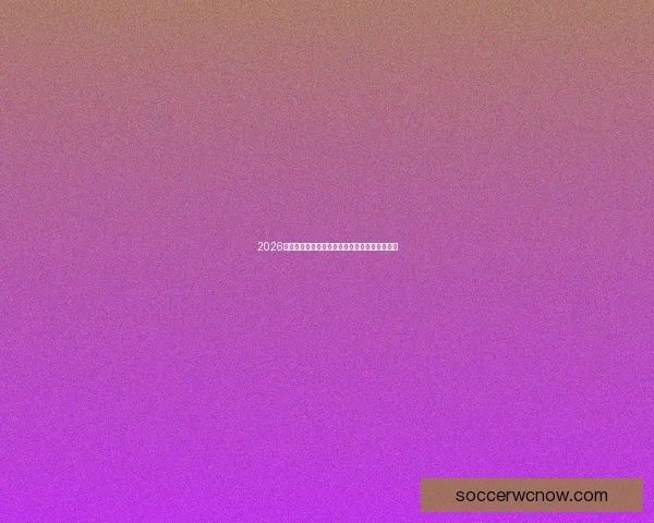 2026年世界杯决赛：历史性的对决与足球传奇的诞生